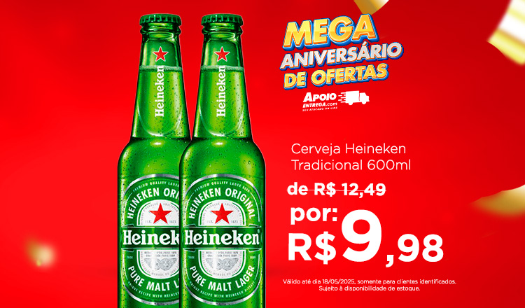 Heineken 600ml até 18/05